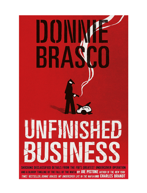 Autographed - "Donnie Brasco: Unfinished Business" Paperback
